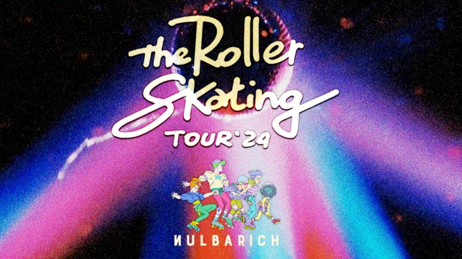 The Roller Skating Tour ‘24 Zepp 札幌,仙台PIT,Zepp 名古屋,Zepp 福岡,Zepp 難波,Zepp 羽田｜写真1